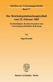 Der Reichsdeputationshauptschluß vom 25. Februar 1803.