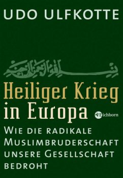 Heiliger Krieg in Europa - Ulfkotte, Udo