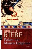 Palast der blauen Delphine Palast der blauen Delphine