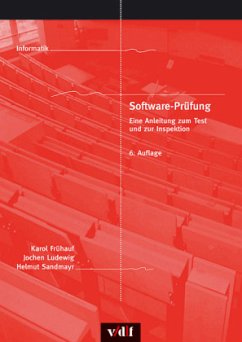Software-Prüfung - Sandmayr, Helmut;Frühauf, Karol;Ludewig, Jochen