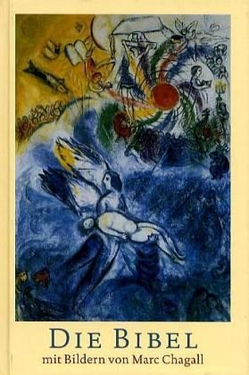 Die Bibel mit Bildern von Marc Chagall