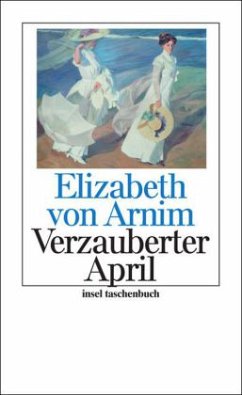 Verzauberter April - Arnim, Elizabeth von