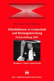 Whistleblower in Gentechnik und Rüstungsforschung