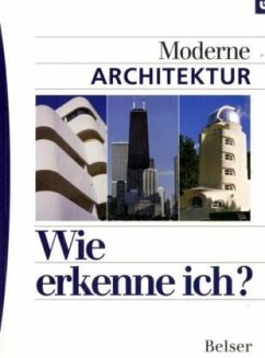 Moderne Architektur / Wie erkenne ich? - Düchting, Hajo