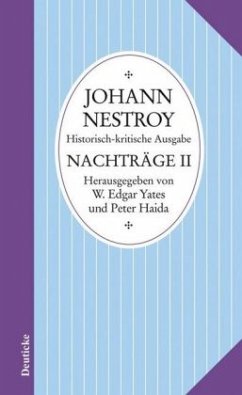 Nachträge / Sämtliche Werke, Historisch-kritische Ausgabe BD 1, Tl.2 - Nestroy, Johann