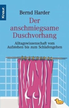 Der anschmiegsame Duschvorhang - Harder, Bernd