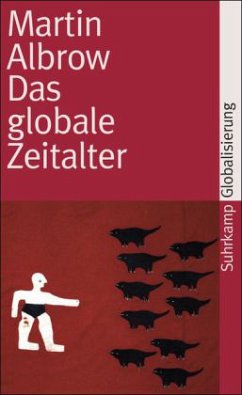 Das globale Zeitalter - Albrow, Martin