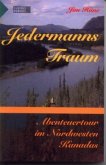 Jedermanns Traum Jedermanns Traum