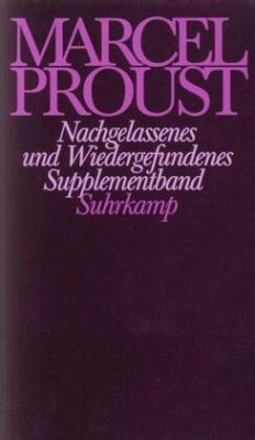 Nachgelassenes und Wiedergefundenes / Werke, Frankfurter Ausgabe Supplementbände - Proust, Marcel