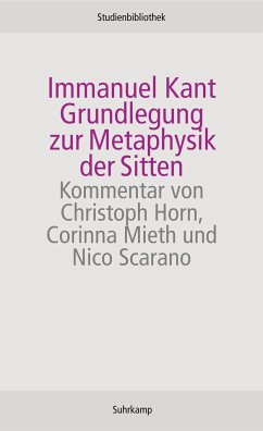 Grundlegung zur Metaphysik der Sitten - Kant, Immanuel
