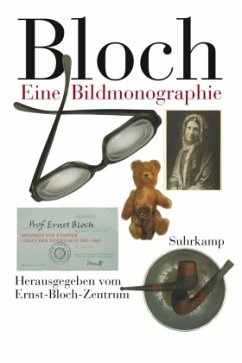 Bloch. Eine Bildmonographie - Ludwigshafen, Ernst Bloch Zentrum (Hrsg.)
