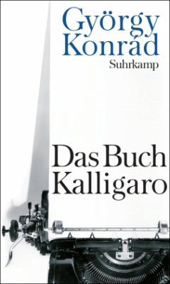 Das Buch Kalligaro - Konrád, György