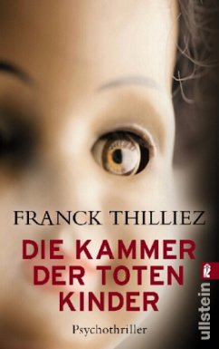 Die Kammer der toten Kinder / Lucie Henebelle Bd.1 - Thilliez, Franck