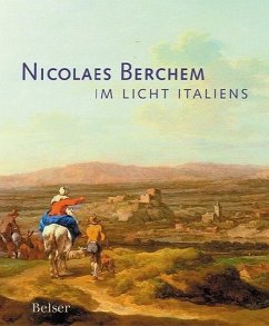 Nicolaes Berchem, im Licht Italiens - Berchem. Nicolaes