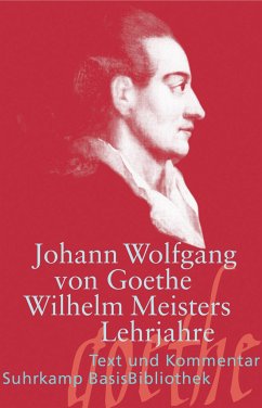 Wilhelm Meisters Lehrjahre - Goethe, Johann Wolfgang von