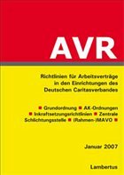 Cover Richtlinien für Arbeitsverträge in den Einrichtungen des Deutschen Caritasverbandes AVR