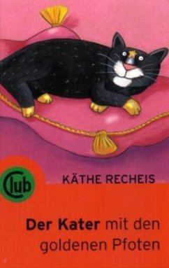 Der Kater mit den goldenen Pfoten - Recheis, Käthe