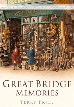 Great Bridge Memories - Price, Terry