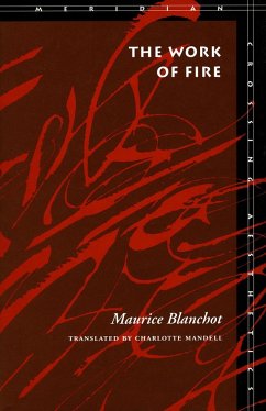 The Work of Fire - Blanchot, Maurice