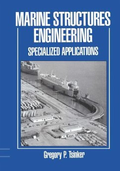 Marine Structures Engineering: Specialized Applications - Tsinker, Gregory