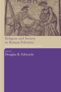 Religion and Society in Roman Palestine - Edwards, Douglas R. (ed.)