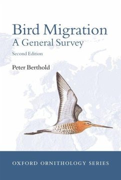 Bird Migration - A General Survey - Berthold, Peter; Bauer, Hans-Günther; Westhead, Valarie
