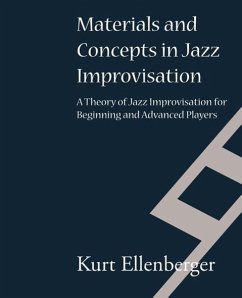 Materials and Concepts in Jazz Improvisation - Ellenberger, Kurt Johann