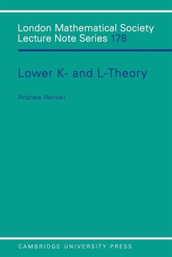 Lower K-& L-Theory - Ranicki, A. A.; Ranicki, Andrew