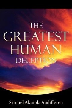 The Greatest Human Deception - Audifferen, Samuel Akinola