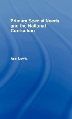 Primary Special Needs and the National Curriculum - Lewis, Ann