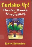 Curtains Up!: Theatre Games and Storytelling