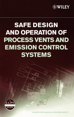 Safe Design and Operation of Process Vents and Emission Control Systems - Center for Chemical Process Safety (CCPS)