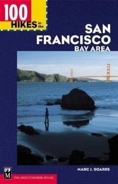 100 Hikes in the San Francisco Bay Area - Soares, Marc