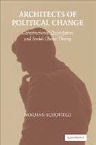 Architects of Political Change - Schofield, Norman
