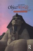 Object Worlds in Ancient Egypt