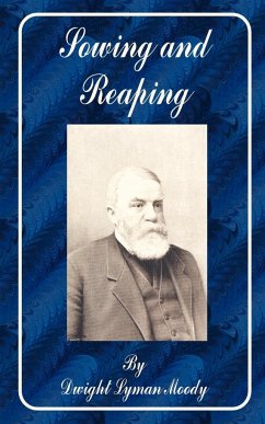 Sowing and Reaping - Moody, Dwight Lyman