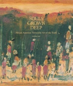 Souls Grown Deep Vol. 1: African American Vernacular Art