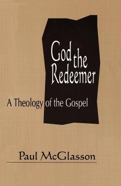 God the Redeemer - McGlasson, Paul