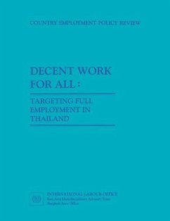 Decent work for all. Targeting full employment in Thailand - Ilo