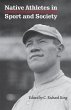 Native Athletes in Sport and Society - Bild 1
