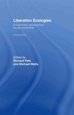 Liberation Ecologies - Peet, Richard / Watts, Michael (eds.)
