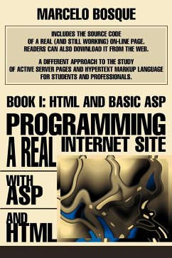 Programming a REAL Internet Site with ASP and HTML - Bosque, Marcelo