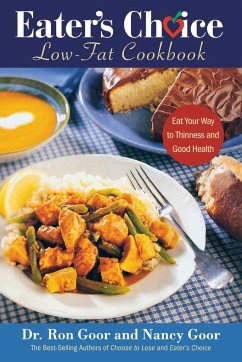 Eater's Choice Low-Fat Cookbook - Goor, Ronald S; Goor, Nancy