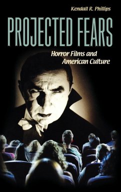 Projected Fears - Phillips, Kendall R.