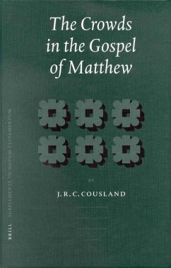 The Crowds in the Gospel of Matthew - Cousland, J. C. R.