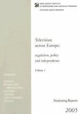 Television Across Europe: Regulation, Policy and Independence