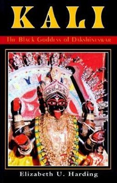 Kali: The Black Goddess of Dakshineswar - Harding, Elizabeth (Elizabeth Harding)
