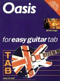 Oasis for Easy Guitar Tab (Revised Edition) Oasis for Easy Guitar Tab (Revised Edition)