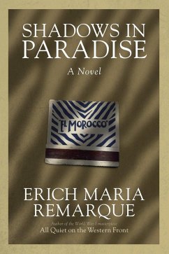 Shadows in Paradise - Remarque, Erich Maria
