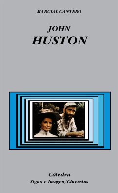 John Huston - Cantero Fernández, Marcial